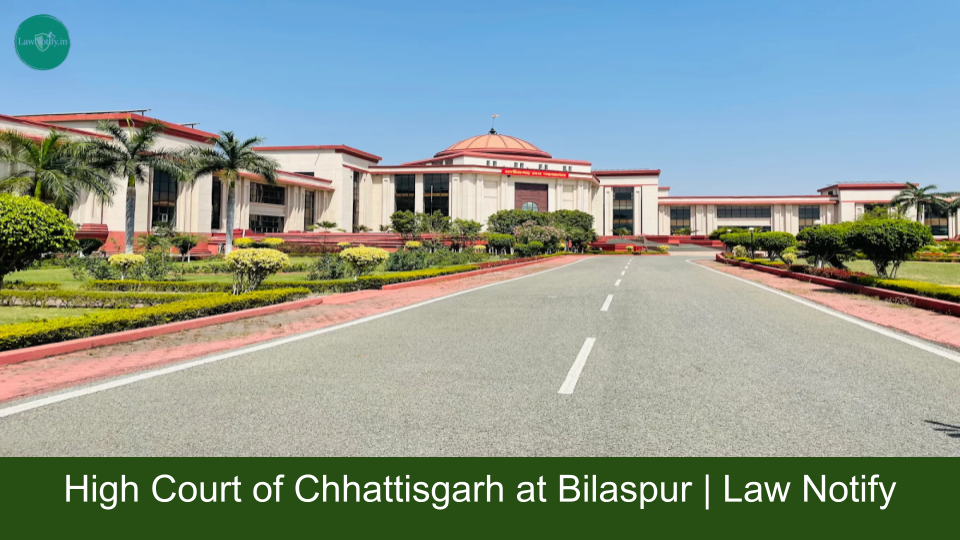 high court of chhattisgarh at bilaspur | law notify