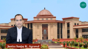 Justice Sanjay K. Agrawal | Chhattisgarh High Court