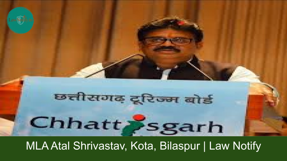 mla atal shrivastav, kota, bilaspur | naw notify