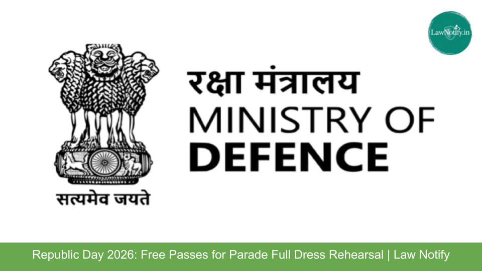 Republic Day 2026: Free Passes for Parade Full Dress Rehearsal | Law Notify