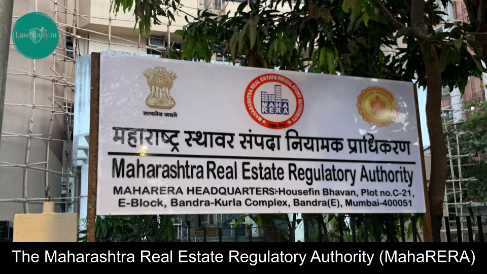 The Maharashtra Real Estate Regulatory Authority (MahaRERA)