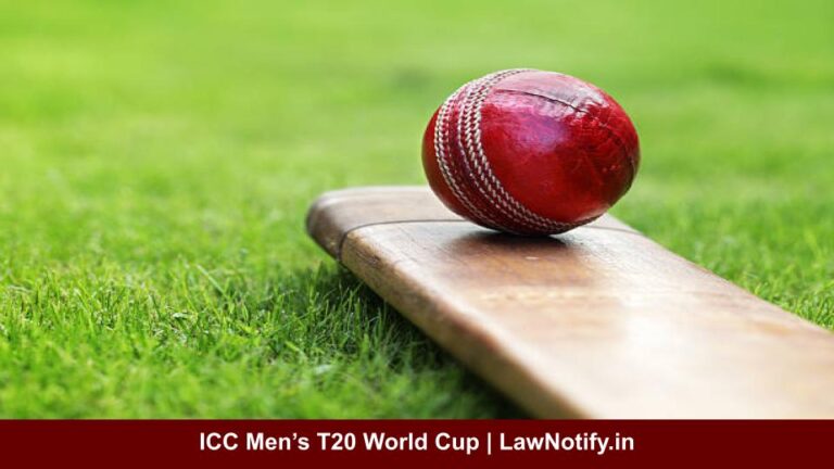 ICC Men’s T20 World Cup | LawNotify.in