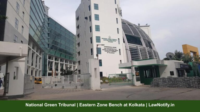 National Green Tribunal | Eastern Zone Bench at Kolkata | LawNotify.in