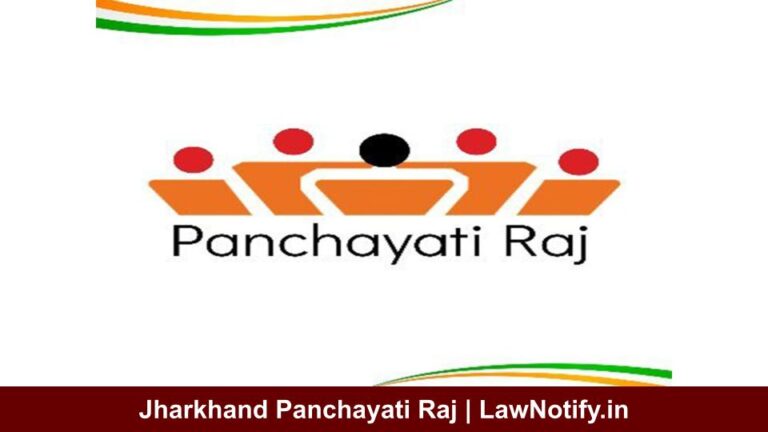 Jharkhand Panchayati Raj | LawNotify.in