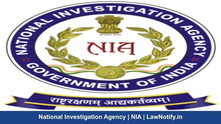 National Investigation Agency | NIA | LawNotify.in