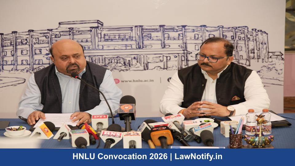 HNLU Convocation 2026 | LawNotify.in