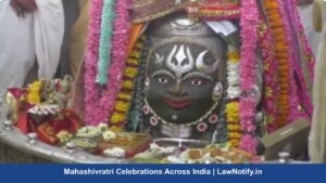 Mahashivratri Celebrations Across India | LawNotify.in