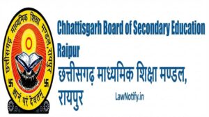 Chhattisgarh Board exam CGBSE | LawNotify