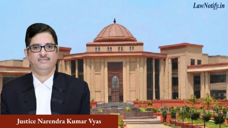 Justice Narendra Kumar Vyas _ High Court of Chhattisgarh - Bilaspur