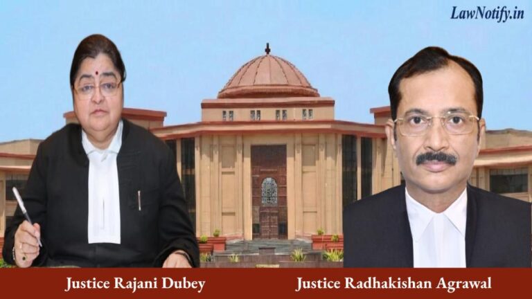 Justice Rajani Dubey _ Justice Radhakishan Agrawal _ High Court of Chhattisgarh - Bilaspur