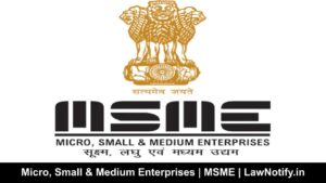 Micro, Small & Medium Enterprises _ MSME _ LawNotify.in