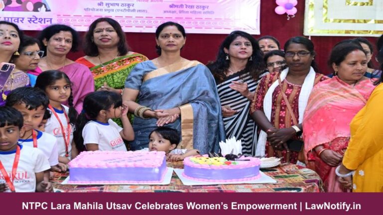 NTPC Lara Mahila Utsav Celebrates Women’s Empowerment | LawNotify.in