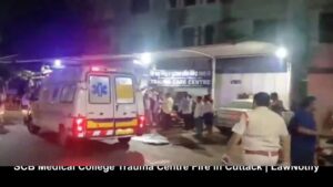 SCB Medical College Trauma Centre Fire in Cuttack _ LawNotify