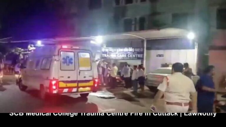 SCB Medical College Trauma Centre Fire in Cuttack _ LawNotify