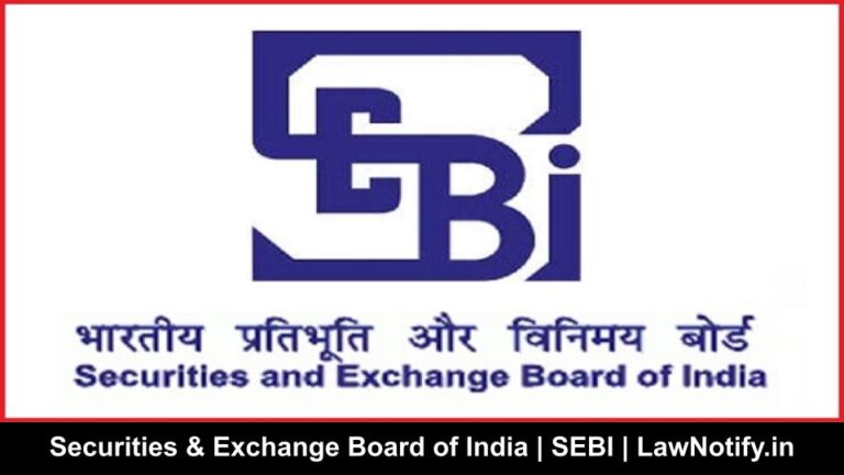 Securities & Exchange Board of India _ SEBI _ LawNotify.in
