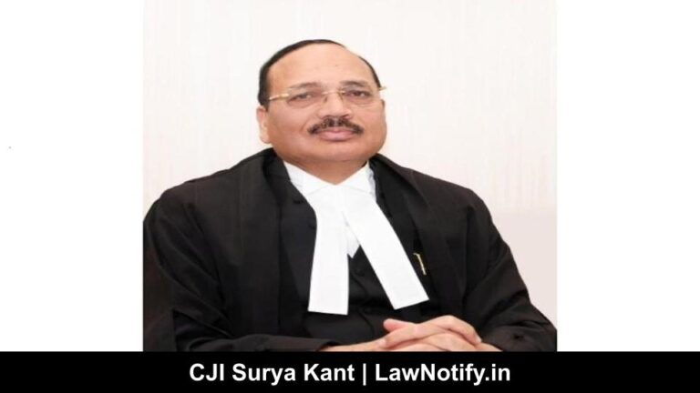 CJI Surya Kant | LawNotify.in