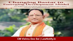 CM Vishnu Deo Sai | LawNotify.in
