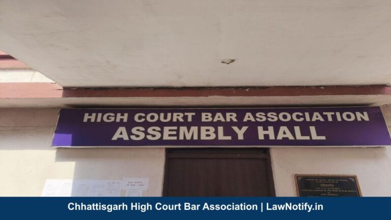 Chhattisgarh High Court Bar Association | LawNotify.in