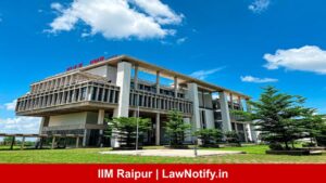 IIM Raipur | LawNotify.in