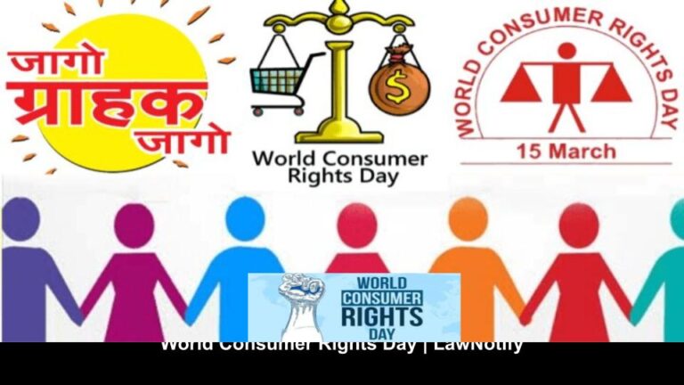 World Consumer Rights Day | LawNotify