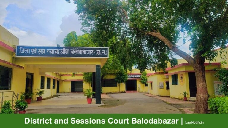 District & Sessions Court Balodabazar _ Law Notify.in