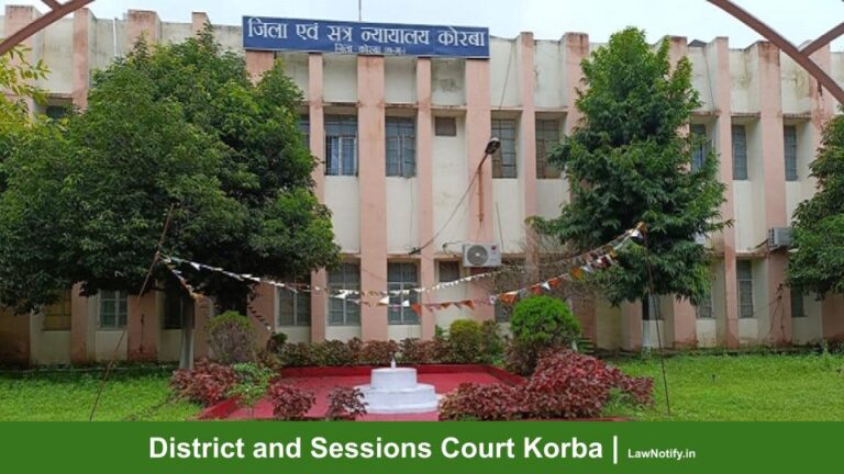 District and Sessions Court Korba _ LawNotify.in