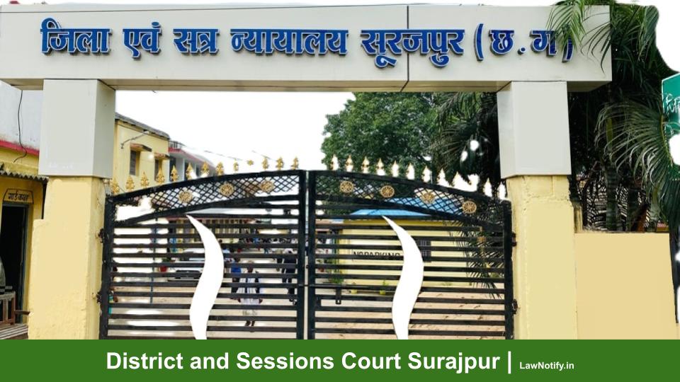 District and Sessions Court Surajpur _ LawNotify.in