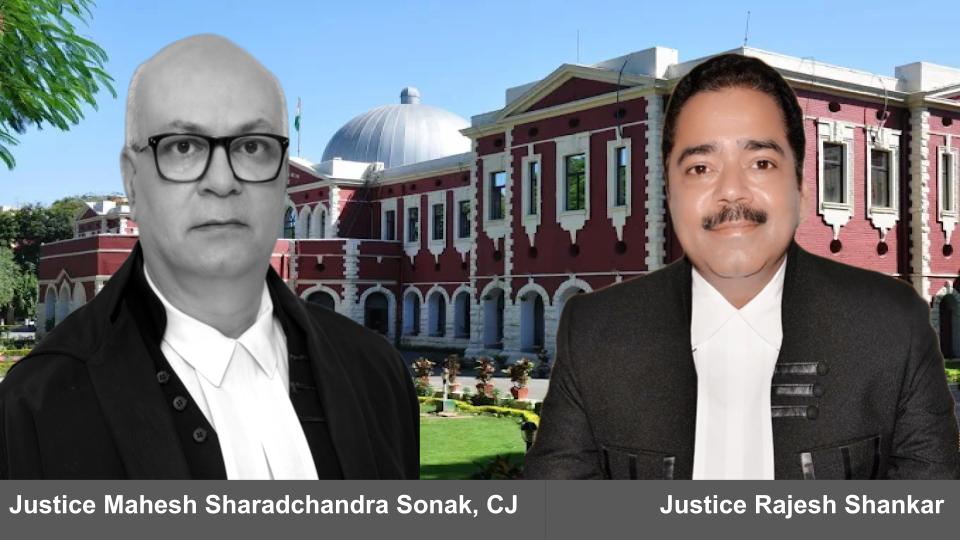 Justice Mahesh Sharadchandra Sonak, CJ _ Justice Rajesh Shankar