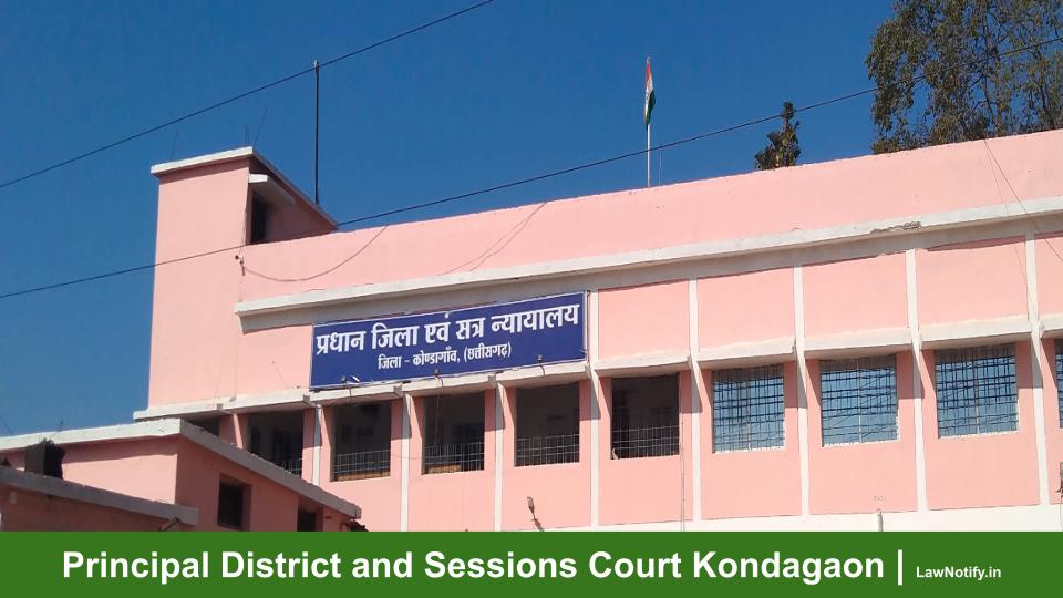 Principal District and Sessions Court Kondagaon _ LawNotify.in