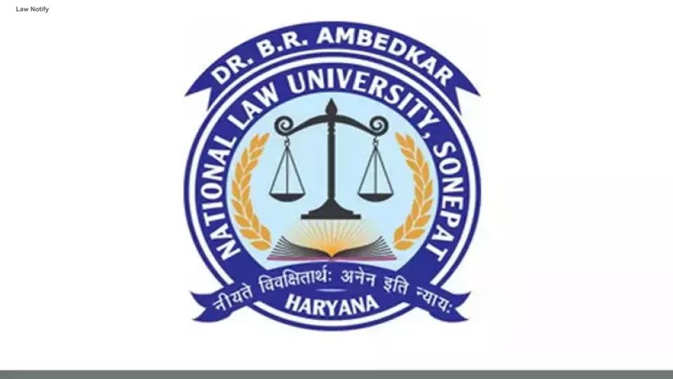 Dr. B.R. Ambedkar National Law University, Sonepat Haryana