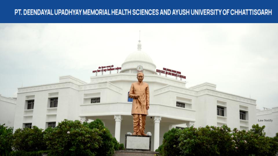 Pt. Deendayal Upadhyay Memorial Health Sciences and Ayush University of Chhattisgarh